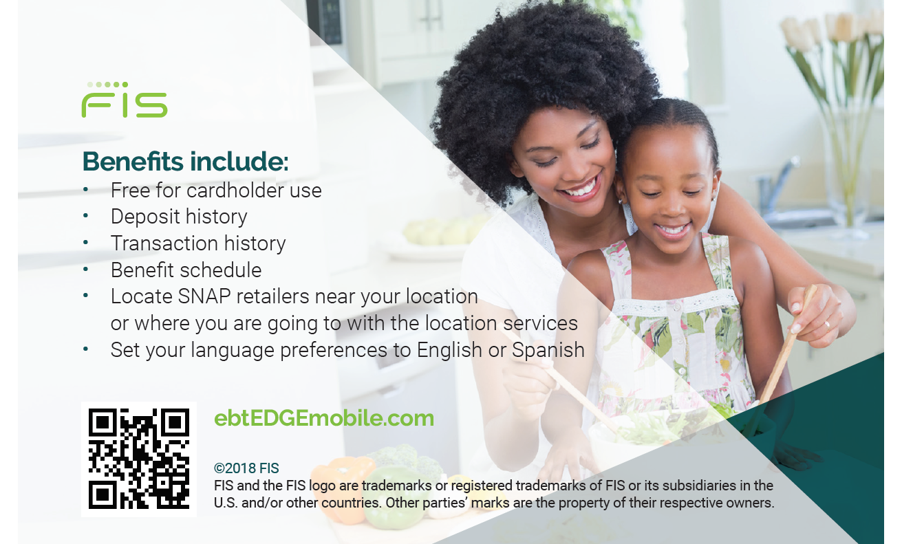 Johnson County Department of Health and Environment - You can use the  ebtEDGE app in your phone for: • Monthly deposit confirmation in your  account • Know your balance before your shopping. •