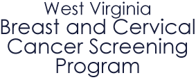 WV Breast and Cervical Cancer Screening Program